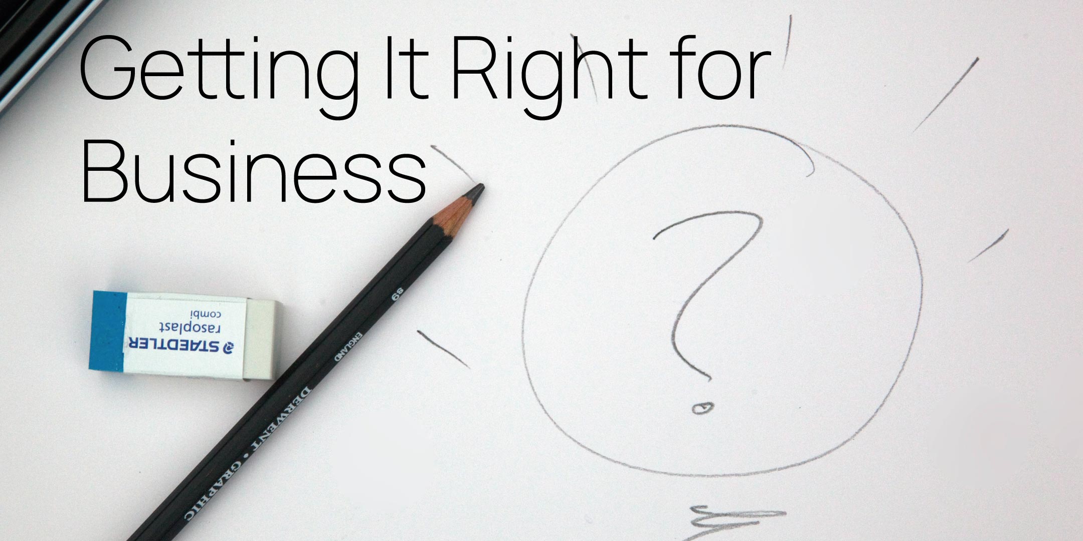 image for getting it right for business main image min